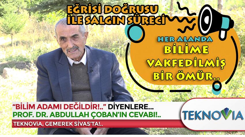 Eğrisi - Doğrusu ve Tüm Gerçekliği ile Başından Şimdiye Salgın Sürecine Dair Söylenmeyenler!..