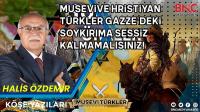 Musevi ve Hristiyan Türkler Gazze’deki Soykırıma Sessiz Kalmamalısınız!