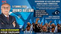 Soykırımın ve Katliamların Adresi Doğu Türkistan - 5 Temmuz 2009 Urumçi Katliamı