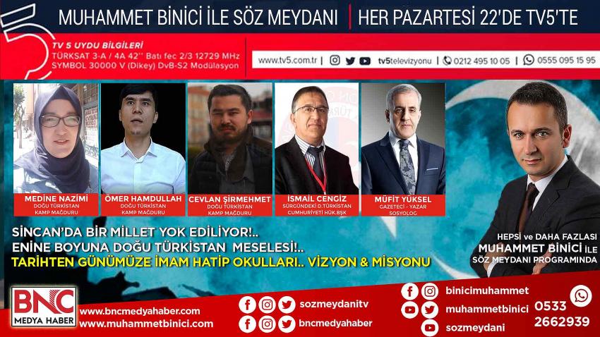 Enine Boyuna Doğu Türkistan Meselesi - İmam Hatip Okulları - Muhammet Binici ile Söz Meydanında Bugün