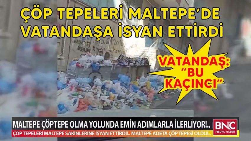 Maltepe Çöptepe Olma Yolunda