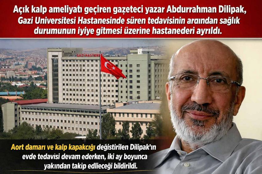 Abdurrahman Dilipak taburcu oldu, zorlu bir sürecin ardından umut veren haber