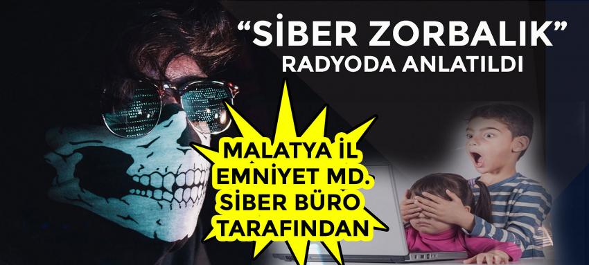 Siber Zorbalara Karşı Malatya İl Emniyet Müdürlüğünden Örnek Çalışma