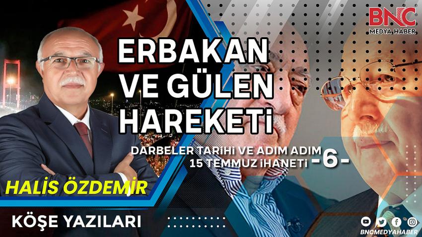  Erbakan ve Gülen hareketi!