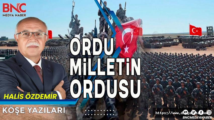 Ordu Milletin Ordusu!