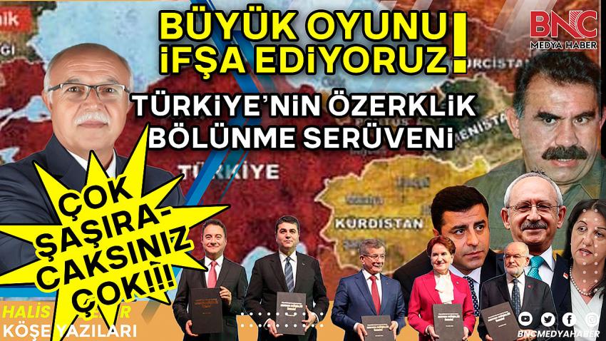 TÜRKİYE'NİN ÖZERKLİK/BÖLÜNME SERÜVENİ  ÇOK ŞAŞIRACAKSINIZ ÇOK!!!