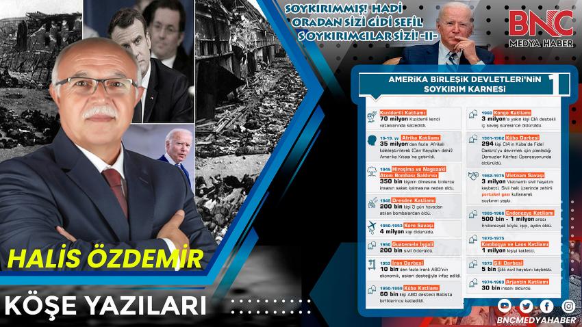 Soykırımmış Hadi Oradan Sizi Gidi Sefil Soykırımcılar! -II-