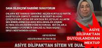 Asiye Dilipak'tan Duygulandıran Mektup 