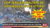 Maltepe Çöptepe Olma Yolunda