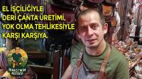Babadan Oğula Gelen Deri Mesleği Yok Olma Tehlikesiyle Karşı Karşıya