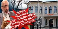 Dilipak duruşmadan sonra KADEM’in sosyal mediadan yaptığı açıklamaya tepki gösterdi