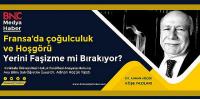 Fransa’da çoğulculuk ve Hoşgörü Yerini Faşizme mi Bırakıyor?