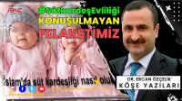 Konuşulmayan Felaketimiz: #SütkardeşEvliliği