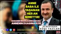 Anne-Baba İle Yaşanan Her An Nimettir!