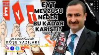 EYT Mevzusu Neden Bu Kadar Karıştı?