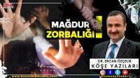 Mağdur Zorbalığı - Dr. Ercan Özçelik yazdı!..