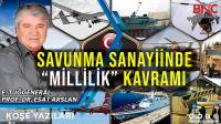 Savunma Sanayiinde “Millilik” Kavramı