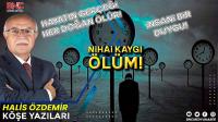 Nihai Kaygı ÖLÜM!