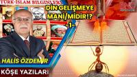 DİN GELİŞMEYE MANİ/MİDİR!? -1-