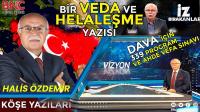 Halis ÖZDEMİR Öyle Bir Veda Etti ki!..