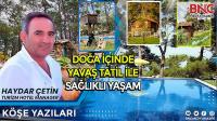 Doğa İçinde Yavaş Tatil ile Sağlıklı Yaşam