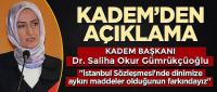 KADEM Başkanı Dr. Saliha Okur Açıkladı 