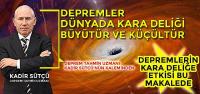 Depremler Dünyada Kara Deliği Büyütür ve Küçültür