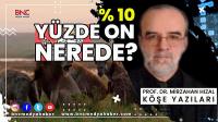 ​YÜZDE ON NEREDE?  