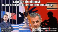 Sarkozy'ye Gözaltının Şifreleri!