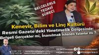 Resmî Gazete’de Yayımlanan Kenevir Yönetmeliği Gölgesinde: Belgeli Gerçekler mi, İnanılmak İstenen Yalanlar mı? Kenevir, Bilim ve Linç Kültürü