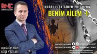 Kurtuluşa Giden Yolculuk BENİM AİLEM -1- 