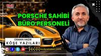 Porsche Sahibi Büro Personeli