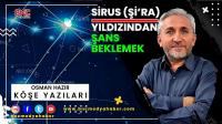 Sirus (Şİ’RA) Yıldızından Şans Beklemek