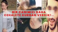 Yaşamının baharında bir canımızı daha Sıla'yı cehalete kurban verdik!..