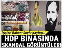 İçişleri Bakanı Soylu paylaştı! HDP binasında skandal görüntüler…