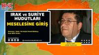 Irak ve Suriye Hudutları Meselesine Giriş