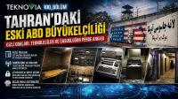 Teknovia'da Bu Hafta: Tahran'daki Eski ABD Büyükelçiliği'nin Gizli Dünyası Ekrana Taşındı