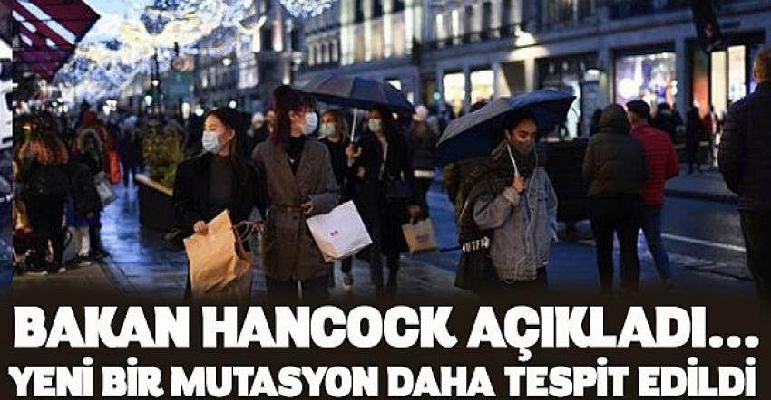 İngiltere'de koronavirüsün tehlikeli bir mutasyonu daha tespit edildi