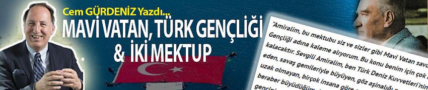 Mavi Vatan, Türk Gençliği ve İki Mektup