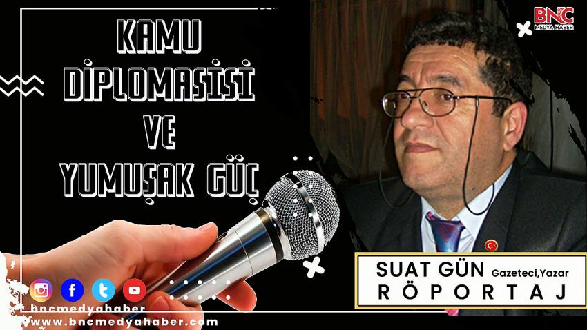 ​Kamu Diplomasisi ve Yumuşak Güç Hakkında​