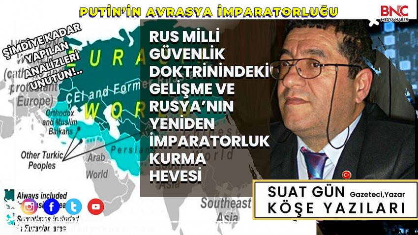 Rus Milli Güvenlik Doktrinindeki Gelişme Ve Rusya’nın Yeniden İmparatorluk Kurma Hevesi